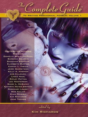 cover image of The Complete Guide to Writing the Paranormal Novel, Volume 1